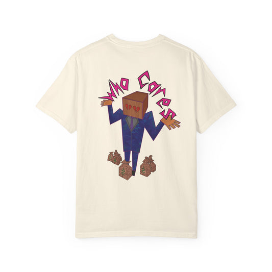 Who Cares T-Shirt, Casual Unisex Tee