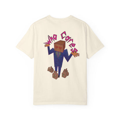 Copy of Who Cares T-Shirt, Casual Unisex Tee