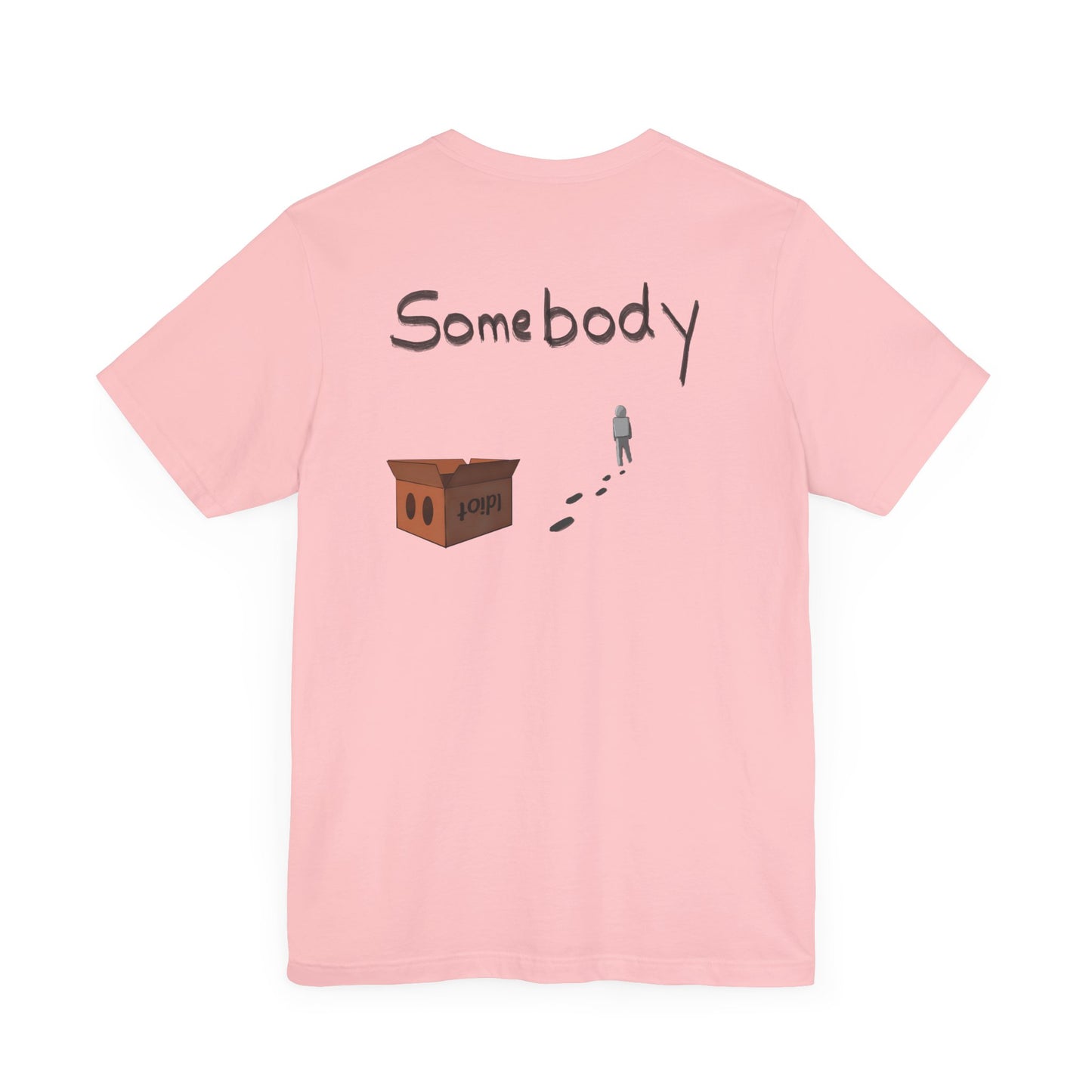 Someone without the box - Unisex Jersey Short Sleeve Tee